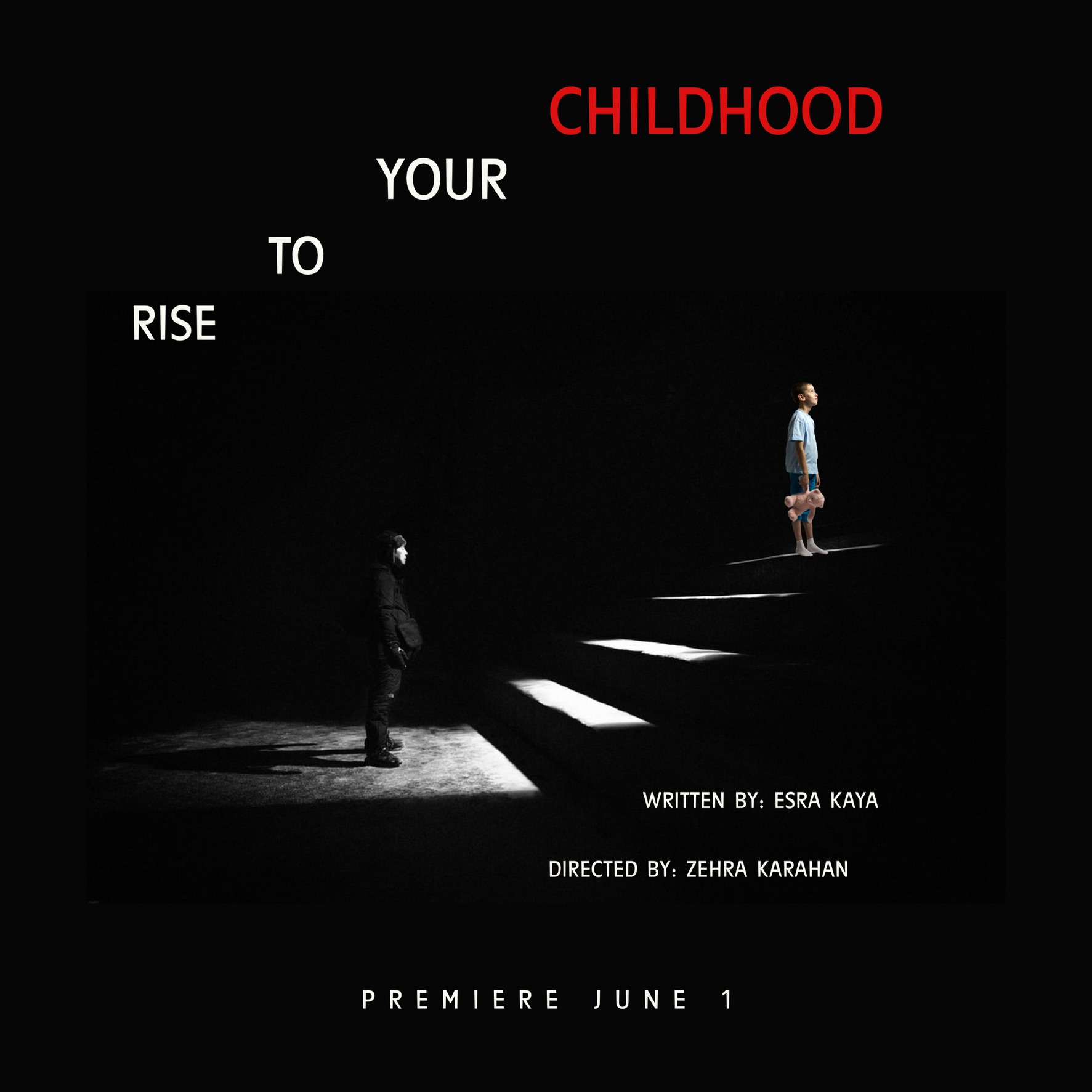Rise to your Childhood by Zehra Karahan